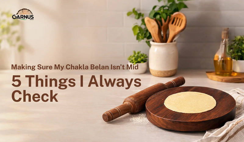 Making Sure My Chakla Belan Isn’t Mid: 5 Things I Always Check
